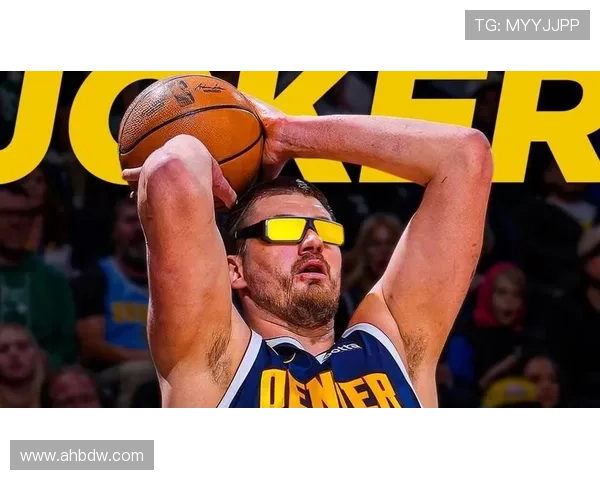 约基奇表现惊艳 主帅盛赞世界最佳 约基奇表现惊艳 主帅盛赞世界最佳